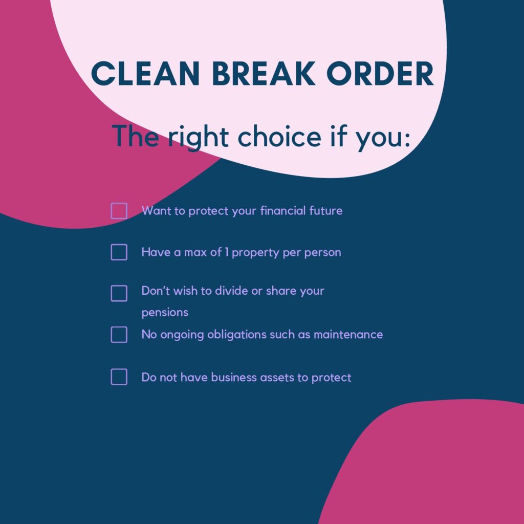 Clean Break Order